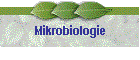 Mikrobiologie