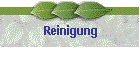Reinigung