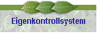 Eigenkontrollsystem